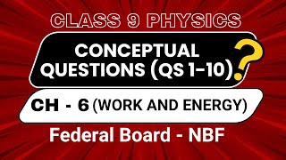 Class 9 Physics Chapter 6 | Work and Energy | Short Questions | FBISE Exam