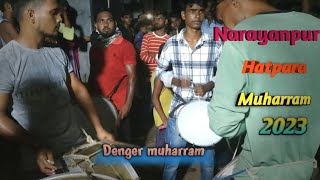 Narayanpur Hatpara Moharram 2023Best Moharram Of Birbhum