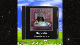 MagicMan - Pondering My Orb (S3RL tribute) [ FULL EP ]