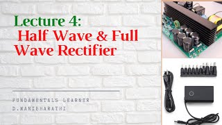 Lecture 4 Half wave and Full Wave rectifier