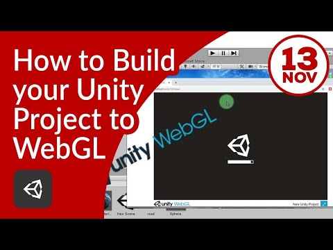 Basic tutorial about how to export and build your Unity project to WebGL