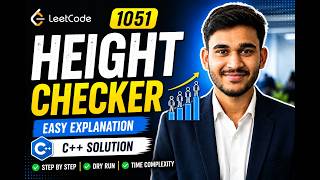 LeetCode 1051 - Height Checker | Easy C++ Solution with Full Explanation 🚀