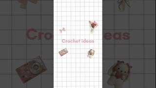 Crochet ideas 🫵🏻🌷✨ #youtubeshorts #aestheic #trendingshorts #crochet #crochettutorial