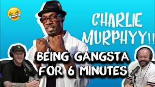 Charlie Murphy Being Gangsta for 6 mins REACTION!! | OFFICE BLOKES REACT!!