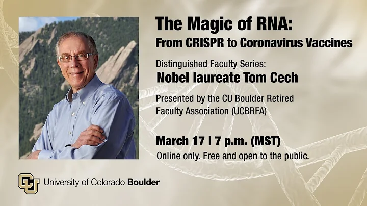 The Magic of RNA: From CRISPR to Coronavirus Vacci...