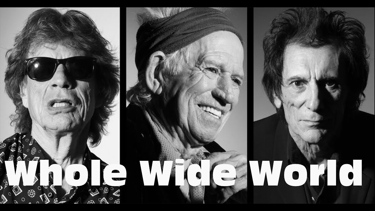 Whole Wide World Rolling Stones    New Video