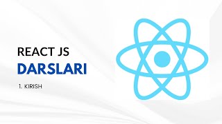 React JS darslari | 1. Kirish