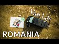 S1-E19 Vanlife Romania - the biggest surprise on our European Road Trip