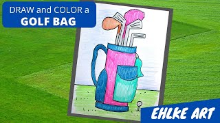 How to Draw and Color a GOLF BAG