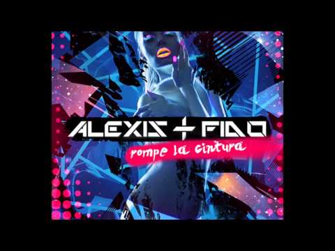 Rompe La Cintura - Alexis & Fido (Audio) con letra