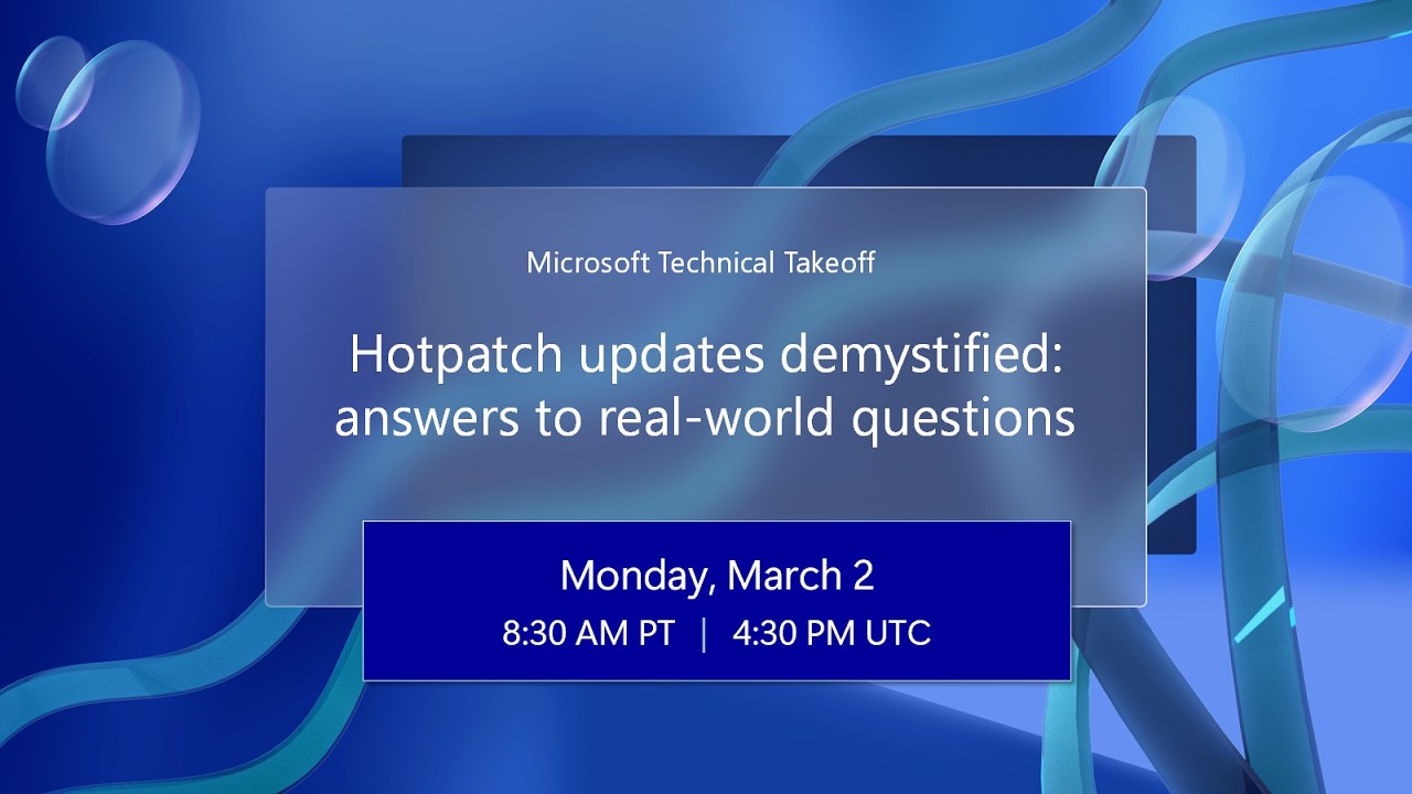 Hotpatch updates demystified: answers to real-world questions
