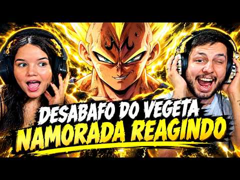 NAMORADA REAGINDO - ♪ Desabafo Majin Vegeta DBZ  Sacrifício  Anirap