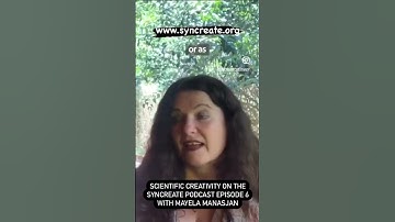 Scientific Creativity with Mayela Manasjan on the Syncreate Podcast Episode 6