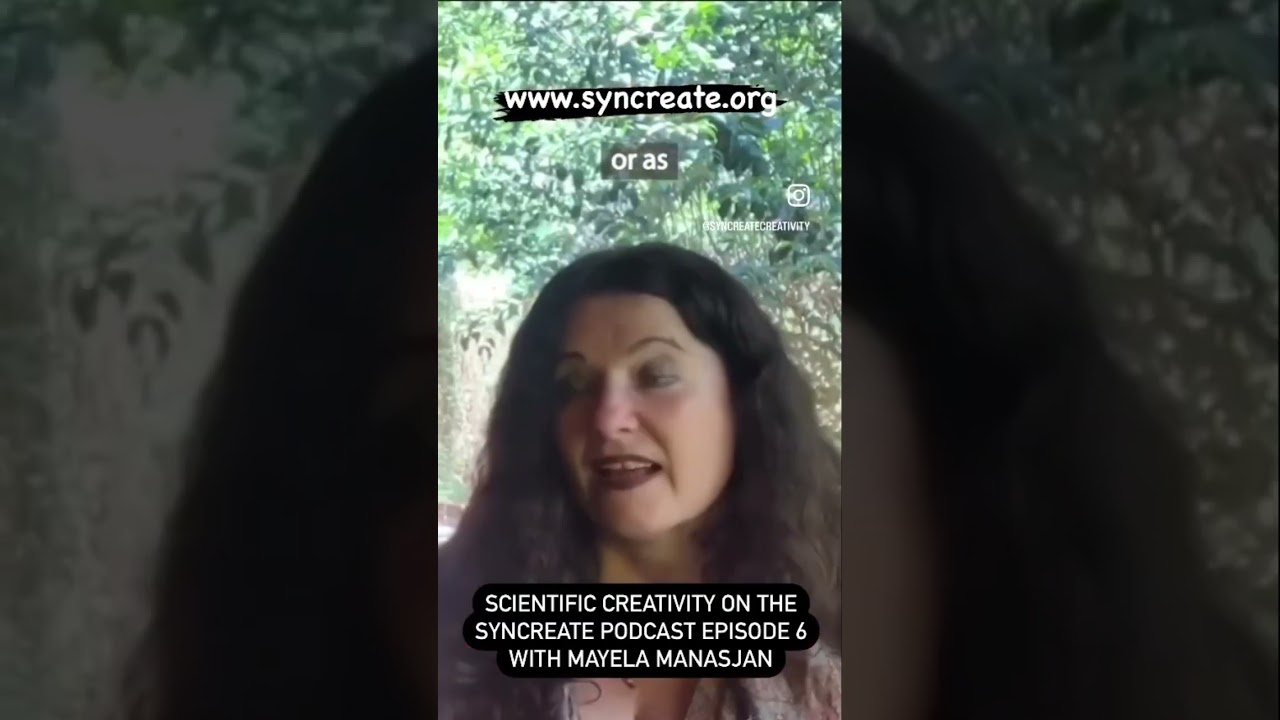 Scientific Creativity with Mayela Manasjan on the Syncreate Podcast Episode 6