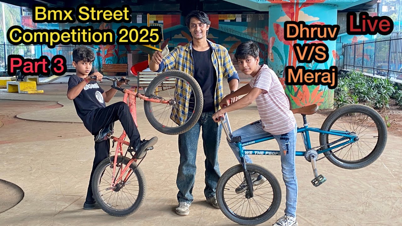 Bmx Street Competition 2025 Dhruv V/S Meraj Part2 Akram Rider Is Live 