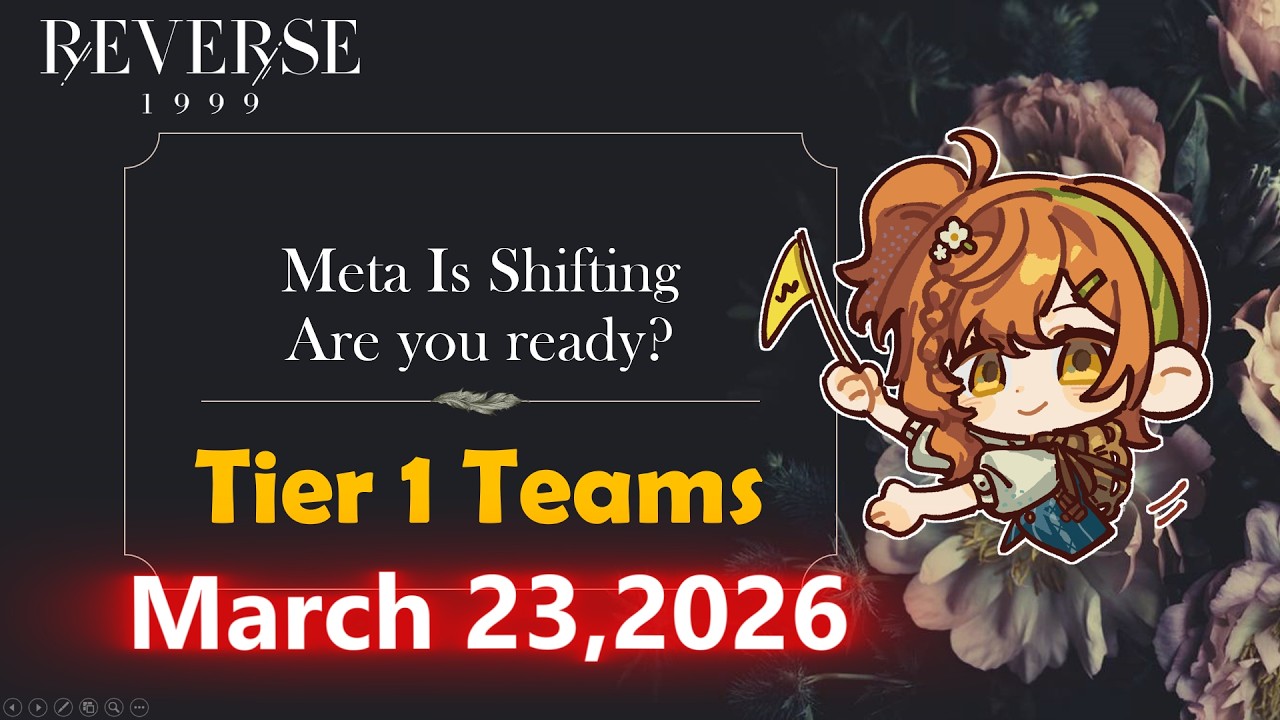 Meta Reverse Meta Is Shifting, Are You Ready? (Tier 1 Teams, March 23, 2026 ...
