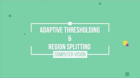 Adaptive Thresholding & Region Splitting