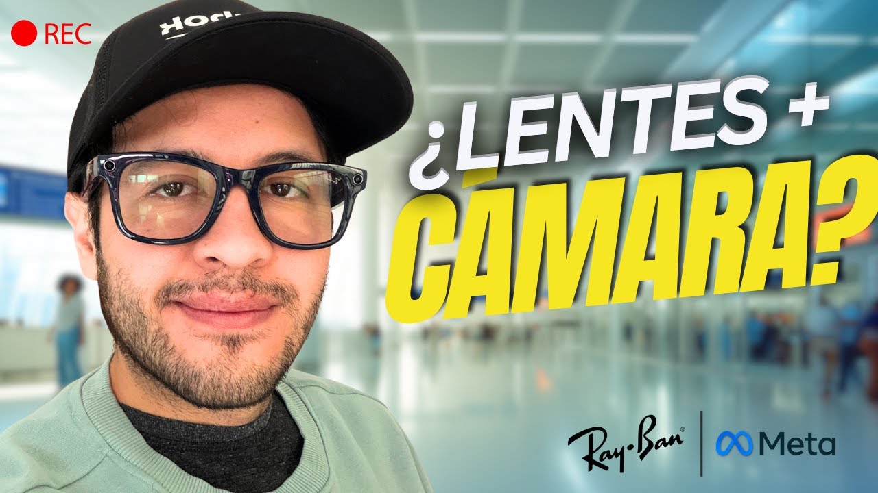 Probé los Ray-Ban Meta Gen 2… SON UNA LOCURA