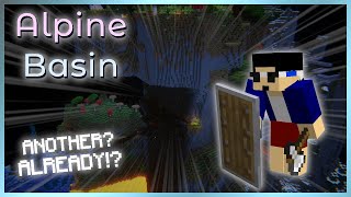HOLY MOLY WE GOT ANOTHER ONE ALREADY - Alpine Basin (Minecraft Maps)