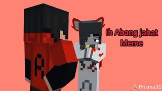 ih Abang jahat // template | prisma 3d / Minecraft animations