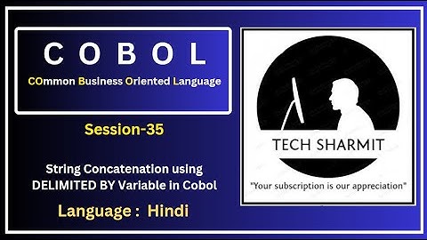 String Concatenation in COBOL Program: DELIMITED by Variable  (Session-35) (Hindi)