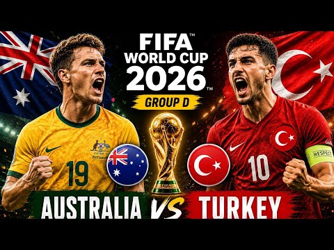 AUSTRALIA VS TURKEY FULL TIME 2-0,FIFA WORLD CUP 2026,GROUP D.#worldcup #worldcup2026 #fifaworldcup 