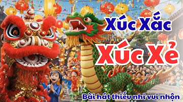 Nhạc Thiếu Nhi Cho Bé | Bài Hát Xúc Xắc Xúc Xẻ | Hoạt Hình Vui Nhộn
