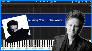 Missing You - John Waite (Synthesia) [Tutorial] [Instrumental Video] [Download]