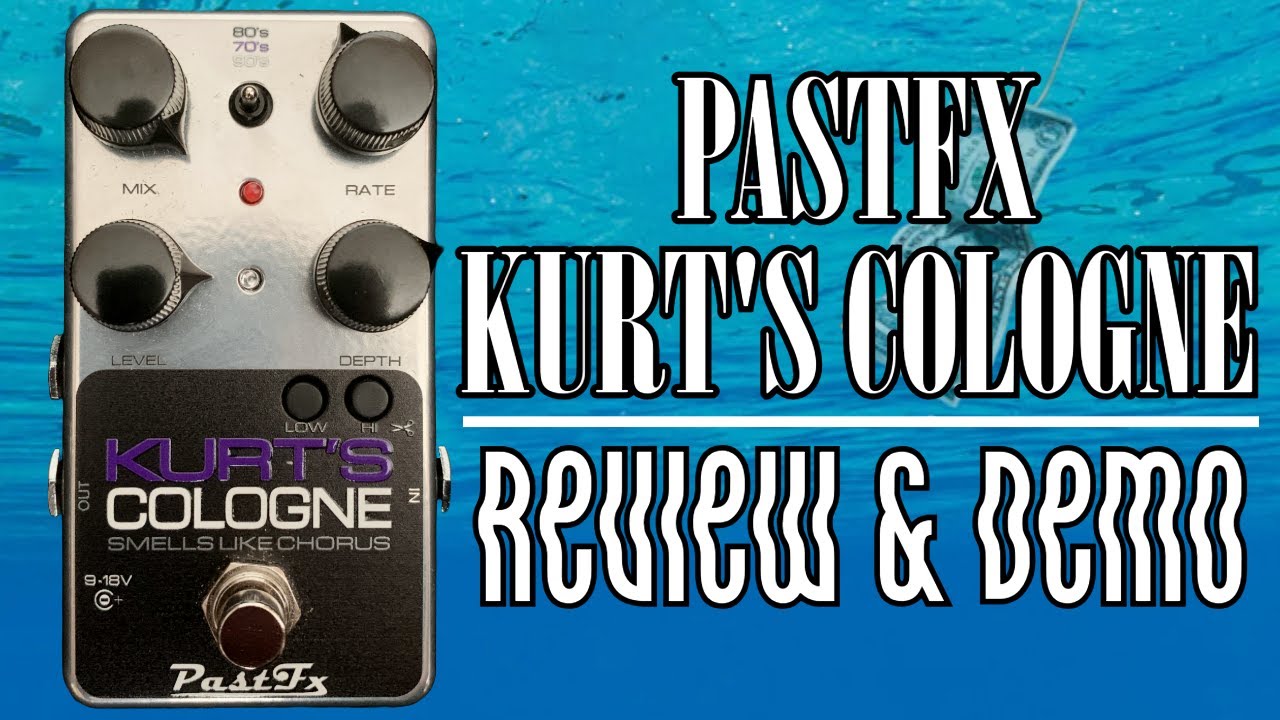 PastFX Kurt's Cologne Review & Demo | The Ultimate Small Clone