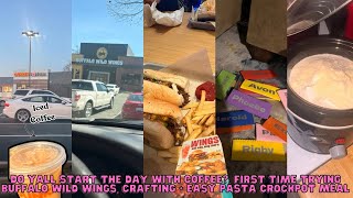 Iced or Hot Coffee?, First Time Trying Buffalo Wild Wings, Crafting + EASY Dump & Go Pasta