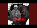 Go Hard mp3