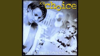 Video thumbnail of "K's Choice - Winter"