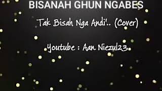 Download Lagu BISANAH KUN NGABES (Cover) Smule By Aan Niezul23 |Video Lirik MP3 Download Lagu BISANAH KUN NGABES (Cover) Smule By Aan Niezul23 |Video Lirik MP3