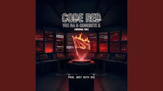 Code Red (feat. Vee Na & Concrete K)