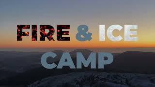 Fire & Ice Camp