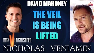 David Mahoney Discusses The Veil Is Being Lifted with Nicholas Veniamin