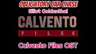 Obligatory Car Chase - Elliot Goldenthal (AUDIO) | Calvento Files OST 