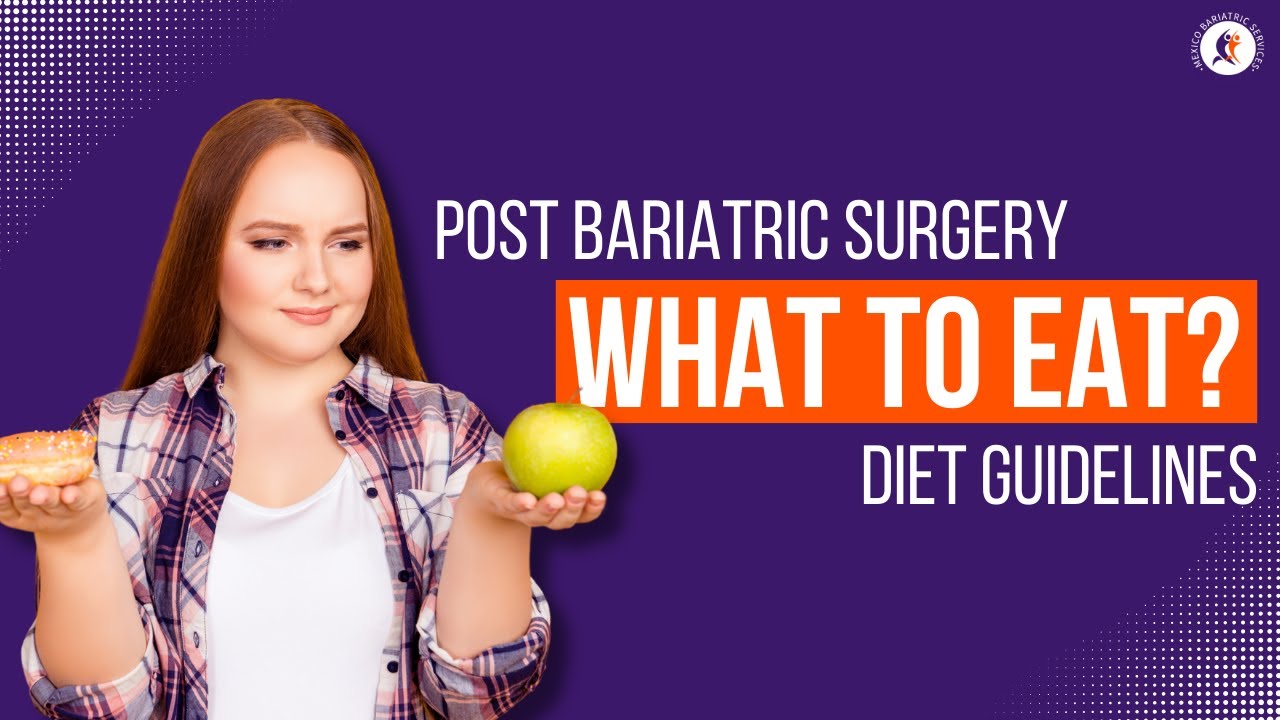 Post Bariatric Surgery Diet Guidelines Post op Diet Tips Bariatric
