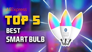 Top 5 Best Smart Bulb On Aliexpress Under $20 Best Smart Bulb 2024