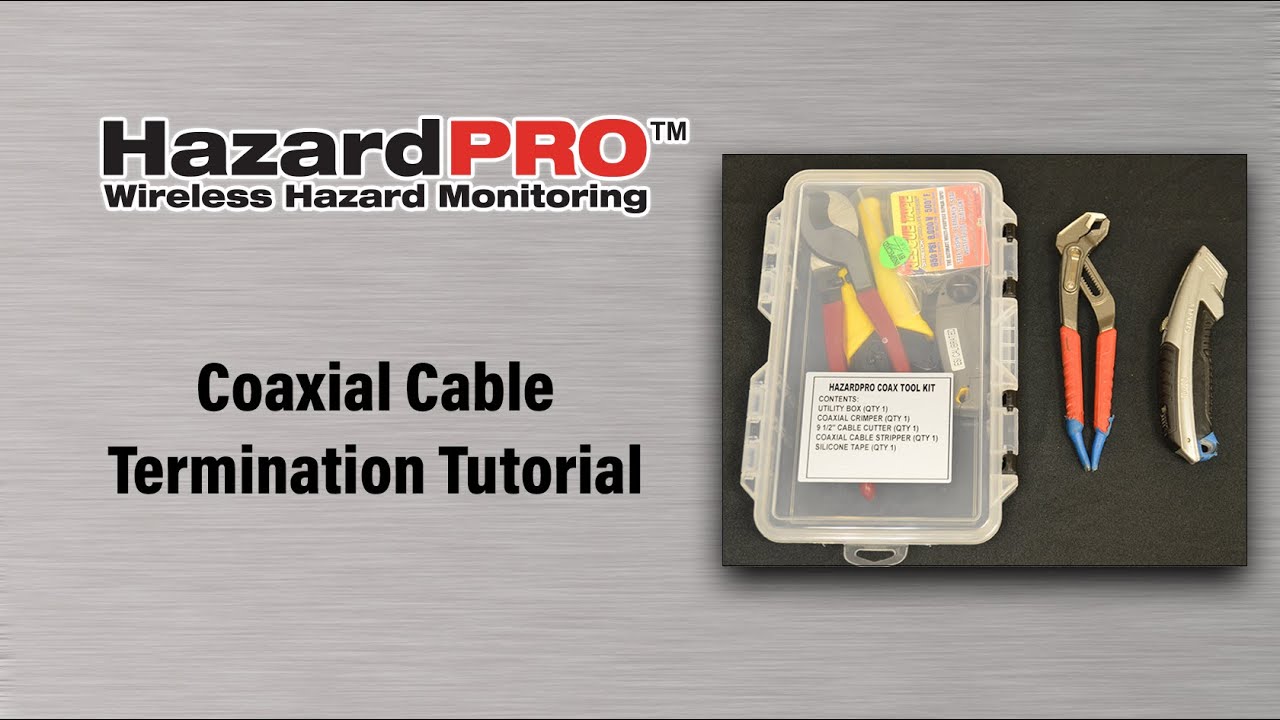 HazardPRO™ Coaxial Cable Termination YouTube