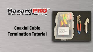 HazardPRO™ Coaxial Cable Termination