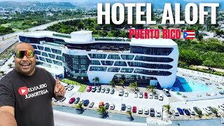What's New at the ALOFT HOTEL | Ponce, Puerto Rico 🇵🇷