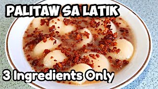 Palitaw Sa Latik How To Make Palitaw Sa Latik Filipino Recipe Affordable Recipe Homemade