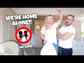 WE'RE HOME ALONE (no kids)