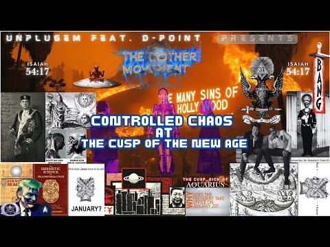 The Many Sins of Hollywood: Controlled CHAOS -The Cusp of the Aquarian New Age of Saturn/GoatRider$