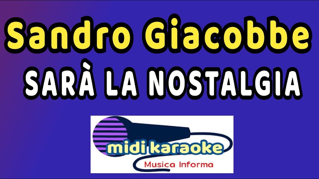 sandro giacobbe sarà la nostalgia