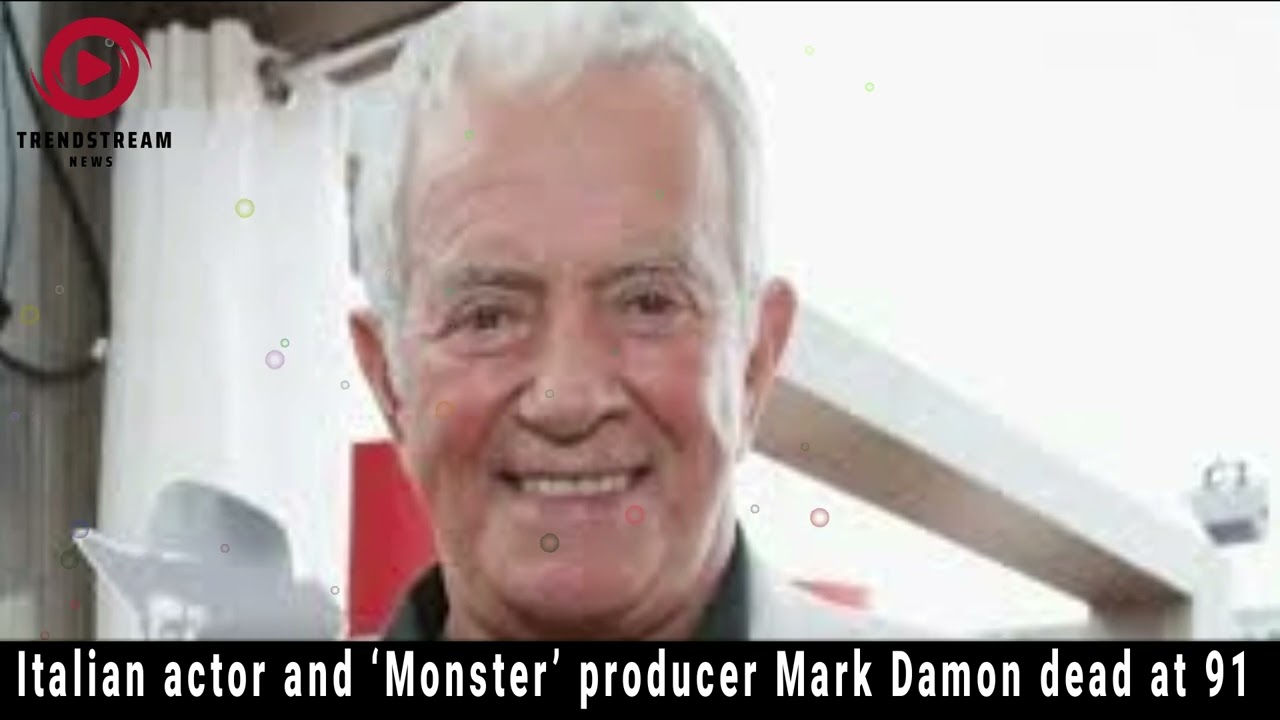 Italian Actor and ‘Monster’ Producer Mark Damon Passes Away at 91 | Hollywood News Update