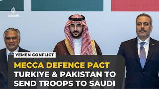 Turkiye, Pakistan agree Saudi Arabia military deployment under Mecca pact
