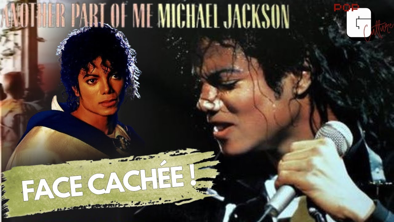 Another Part Of Me : Michael Jackson voulait une AUTRE CHANSON pour Bad ! (A à Z)