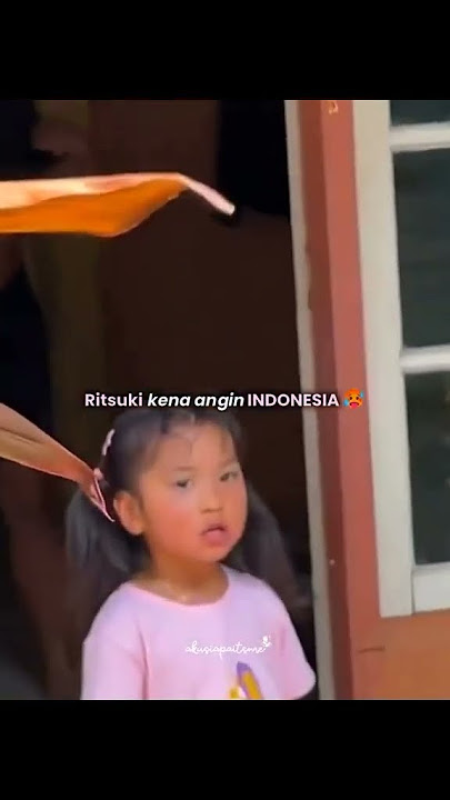 Ritsuki kena angin indo vs angin jepang 😆 Rittt 🤣#ritsuki #natsuki #uenofamilyjapan
